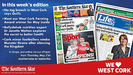 THE SOUTHERN STAR IS IN STORES NOW: No tag breach in West Cork says Quills; Ballydehob nutrition expert's guide on what to eat and how to eat it for a balanced and healthy diet; Cork minor footballers retake Munster throne after silencing the Kingdom Image