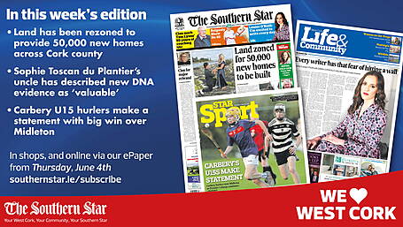 THE SOUTHERN STAR IS IN STORES NOW: Land has been rezoned to provide 50,000 new homes across Cork county; Sophie Toscan du Plantier's uncle has described new DNA evidence as 'valuable'; Carbery U15 hurlers make a statement with big win over Midleton Image