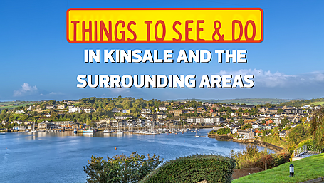 Things to see and do in Kinsale and the surrounding areas Image