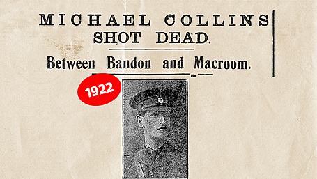 ON THIS DAY IN 1922: Michael Collins shot dead Image