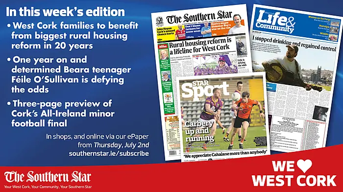 THE SOUTHERN STAR IS IN STORES NOW: Biggest rural housing reform in 20 years; One year on for Féile O'Sullivan; Three-page preview of Cork's All-Ireland minor football final Image