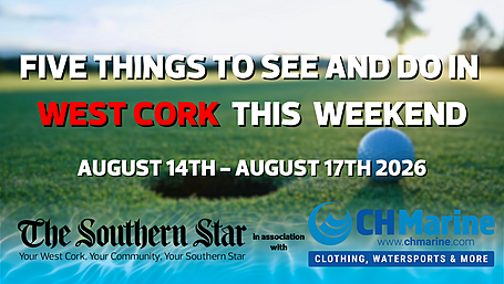 Five things to see and do in West Cork this weekend Image