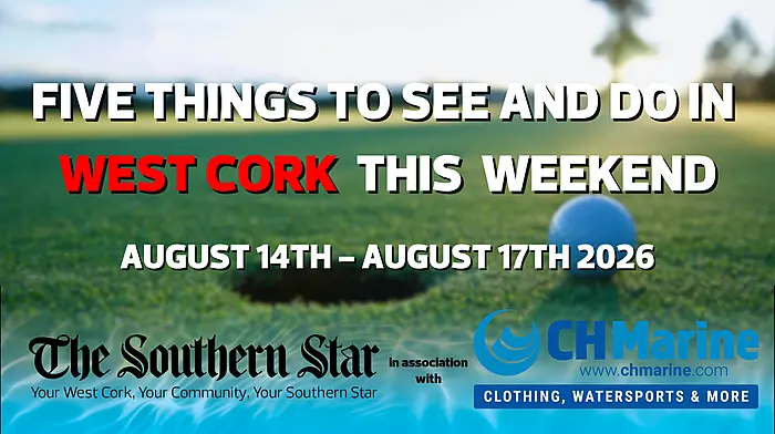 Five things to see and do in West Cork this weekend Image