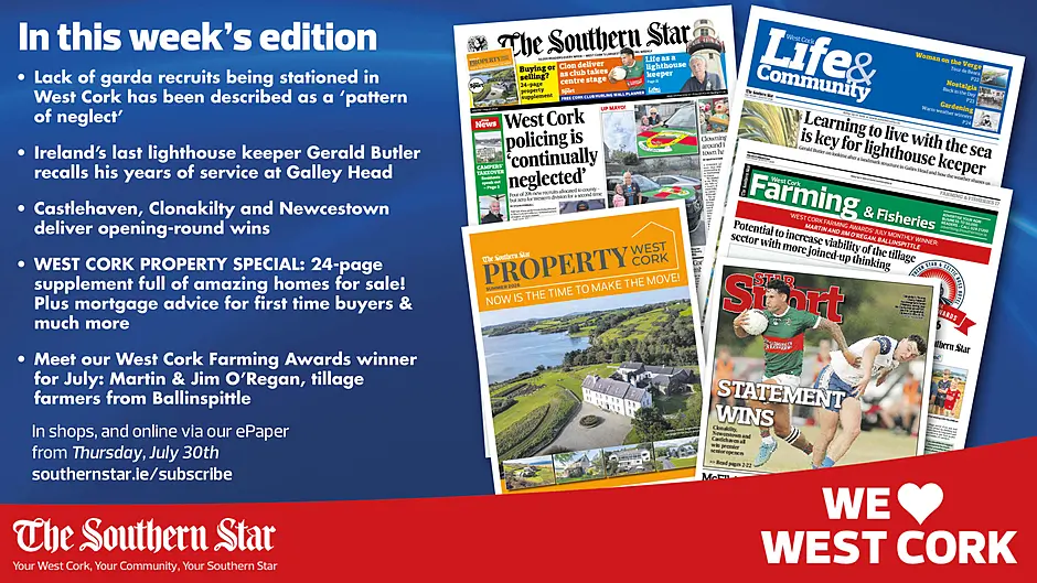 THE SOUTHERN STAR IS IN STORES NOW: Summer property special 24-page supplement; Zero garda recruits, twice in a row; West Cork Farming Awards winner for July Image