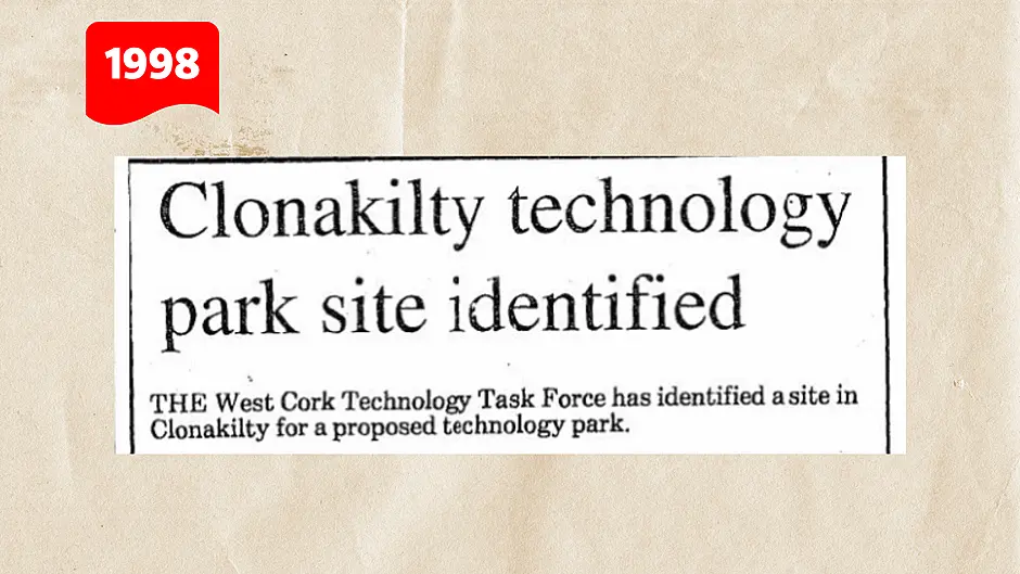 ON THIS DAY IN 1998: Clonakilty technology park site identified Image