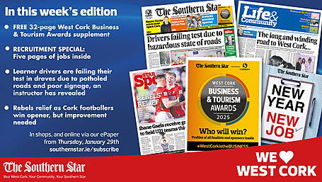 THE SOUTHERN STAR IS IN STORES NOW: FREE West Cork Business & Tourism Awards supplement; Five pages of jobs inside; Rebels relief as Cork footballers win opener, but improvement needed Image