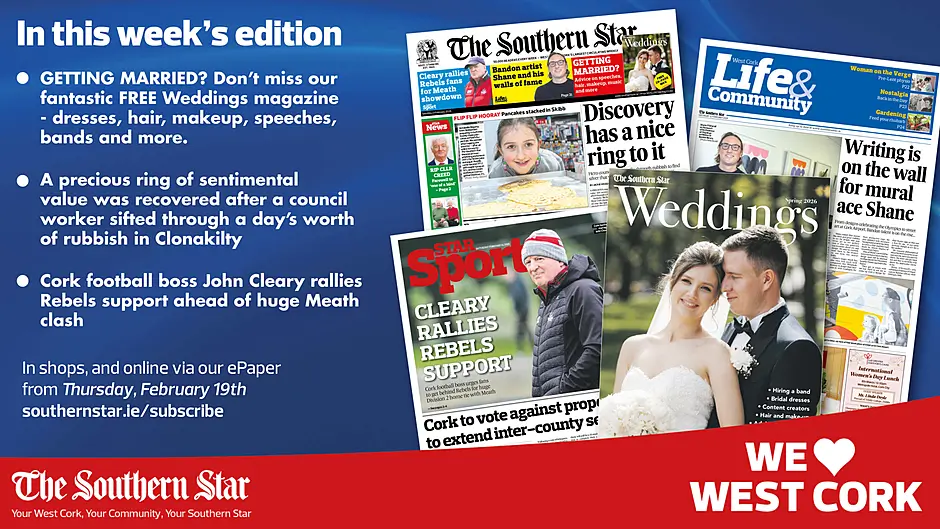 THE SOUTHERN STAR IS IN STORES NOW: FREE Weddings magazine inside; Sentimental ring recovered in Clonakilty; Cork football boss John Cleary rallies Rebels support ahead of huge Meath clash Image