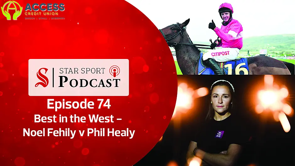 PODCAST: Best in the West - Noel Fehily v Phil Healy Image