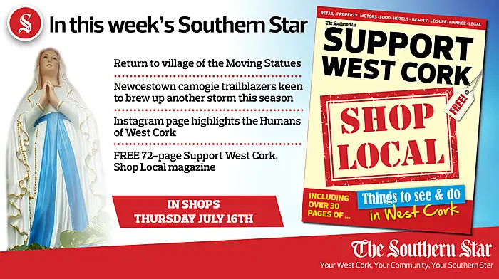 In this week's Southern Star: Return to village of the Moving Statues; Newcestown camogie trailblazers keen to brew up another storm this season; Instagram page highlights the Humans of West Cork Image