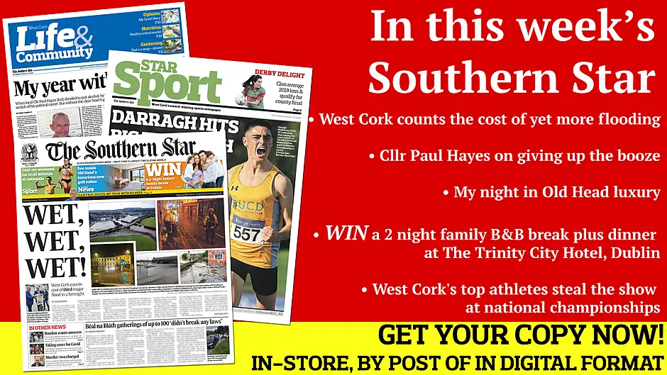 West Cork counts the cost of yet more flooding; Cllr Paul Hayes on giving up the booze; My night in Old Head luxury;  Darragh McElhinney's stunning 5000m win; Beamish Cup final preview; WIN a 2 night family B&B break plus dinner at Trinity City Hotel Dublin Image