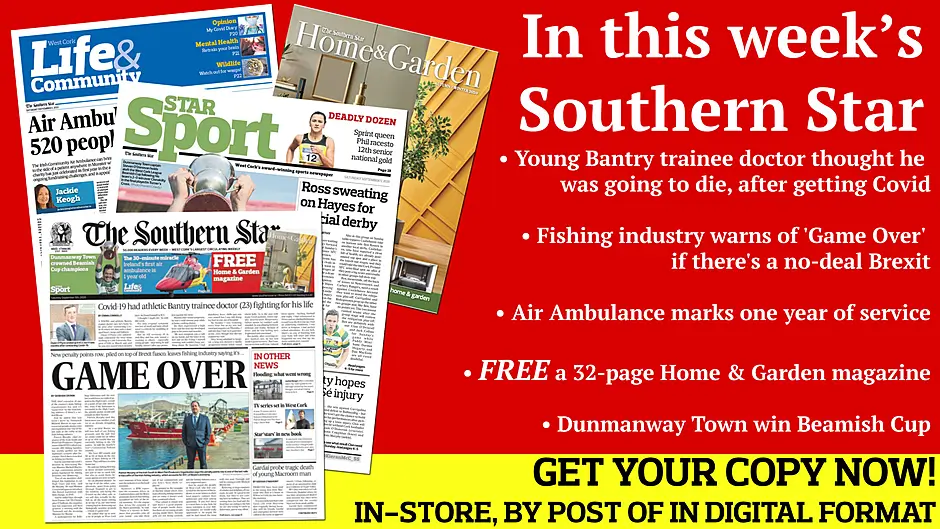 Bantry doctor struck down by Covid; Fishing industry warns of 'Game Over' if there's a no-deal Brexit; FREE Home & Garden magazine; First Day at School picture special; Air Ambulance marks one year of service; Dunmanway Town win Beamish Cup final; Defining weekend in county football championships; West Cork ladies into county final Image