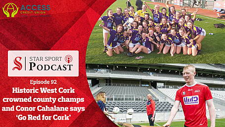 PODCAST: Historic West Cork ladies crowned county champions and Castlehaven's Conor Cahalane says ‘Go Red for Cork’ Image