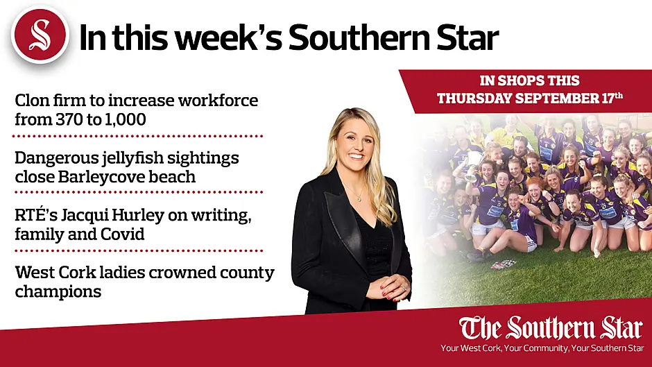 In this week's Southern Star: Clon firm to increase workforce, Dangerous jellyfish sightings close to Barleycove & West Cork ladies crowned county champions Image