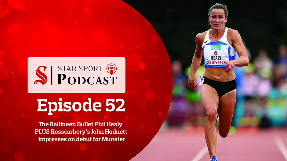 PODCAST: The Ballineen Bullet Phil Healy PLUS Rosscarbery's John Hodnett impresses on debut for Munster Image