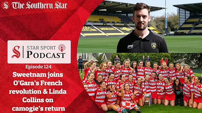 PODCAST: Darren Sweetnam joins O'Gara's French revolution & Linda  Collins on camogie’s return Image