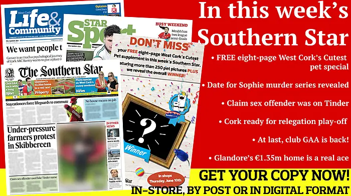 We reveal the winner of West Cork's Cutest Pet; Date for Sophie Toscan du Plantier murder series; Claim sex offender was on Tinder; At last, club GAA is back! Phil's on track for Tokyo Games Image
