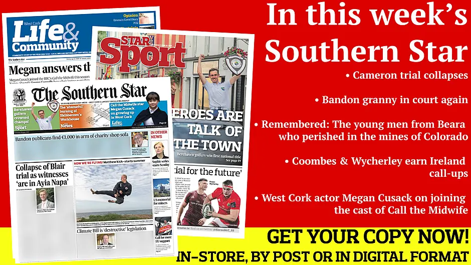 Cameron Blair trial collapses; Bandon granny in court again; New chair of Carbery Group; Berehaven golfers crowned champs; Coombes & Wycherley earn Ireland call-ups; West Cork actor Megan Cusack on joining Call the Midwife Image