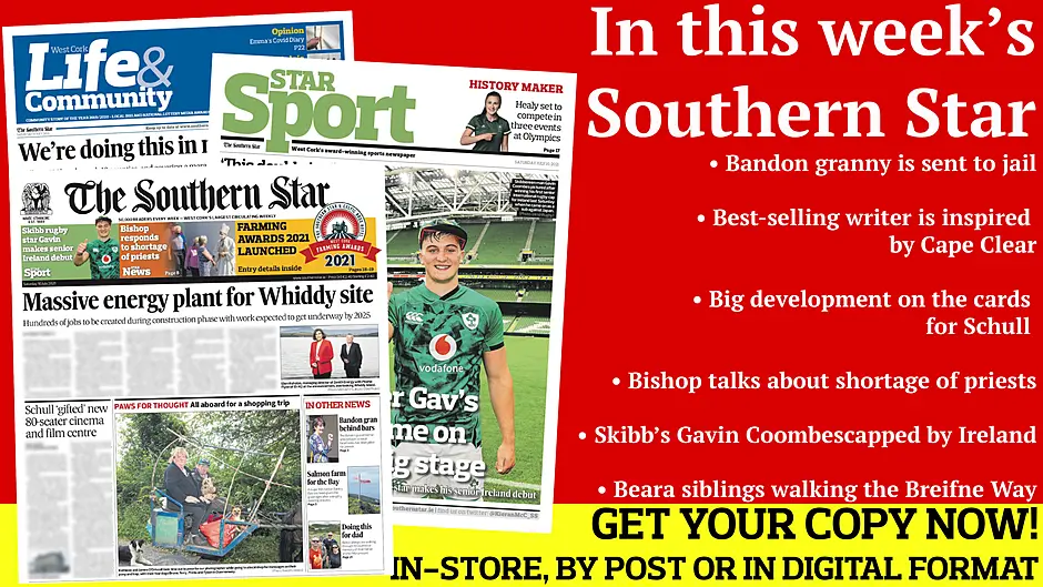 Bandon granny is sent to jail; Bishop talks about shortage of priests; Best-selling writer is inspired by Cape Clear; Big development on the cards for Schull; Skibb’s Gavin Coombes capped by Ireland; Beara siblings walking  the Breifne Way  Image