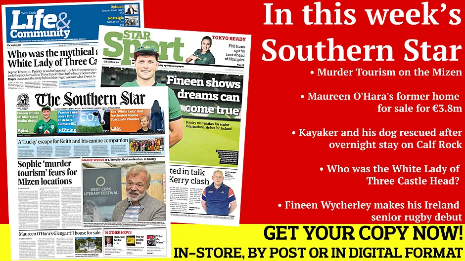 Kayaker and his dog rescued after overnight stay on Calf Rock; Murder Tourism on the Mizen; Maureen O'Hara's former home for sale for €3.8m; Relocation of bus stops 'adding to traffic'; Fineen Wycherley makes his Ireland senior rugby debut; Who was the White Lady of Three Castle Head?  Image