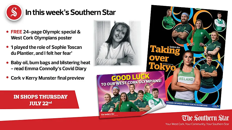In this week's Southern Star: FREE 24-page Olympic special & poster; 'I played the role of Sophie Toscan du Plantier'; Baby oil, bum bags and blistering heat - read Emma Connolly's Covid Diary; Cork v Kerry Munster final preview Image