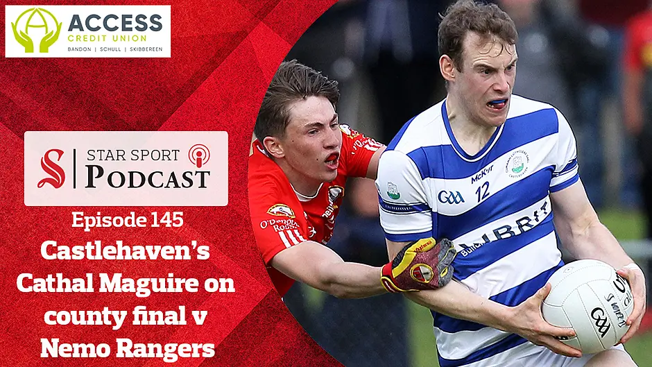 PODCAST: Castlehaven's Cathal Maguire on county final v Nemo Rangers and weekend sporting review Image