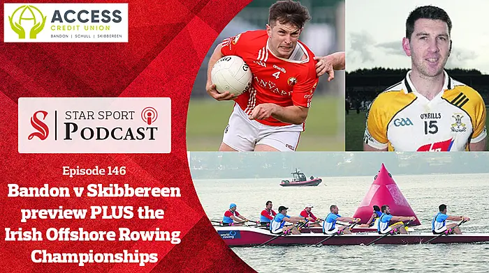 PODCAST: O'Donovan Rossa v Bandon preview with Daniel Hazel and Mark Sugrue PLUS the Irish Offshore Rowing Championships Image