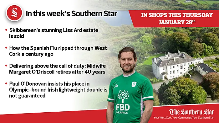 In this week's Southern Star: Skibbereen's stunning Liss Ard estate is sold; How the Spanish Flu ripped through West Cork a century ago; Paul O'Donovan insists his place in Olympic-bound Irish lightweight double is not guaranteed Image