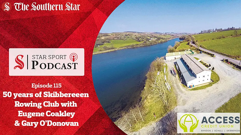 PODCAST: 50 years of Skibbereen Rowing Club with Eugene Coakley & Gary O’Donovan Image