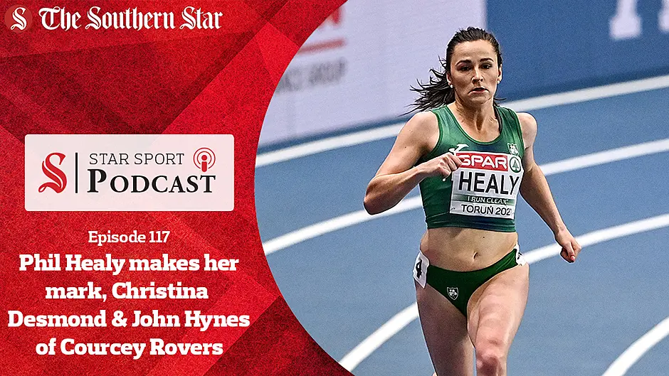 PODCAST: Phil Healy makes her mark, Christina Desmond on dashed Olympic dream & Jon Hynes of Courcey Rovers on upcoming community wellness event Image