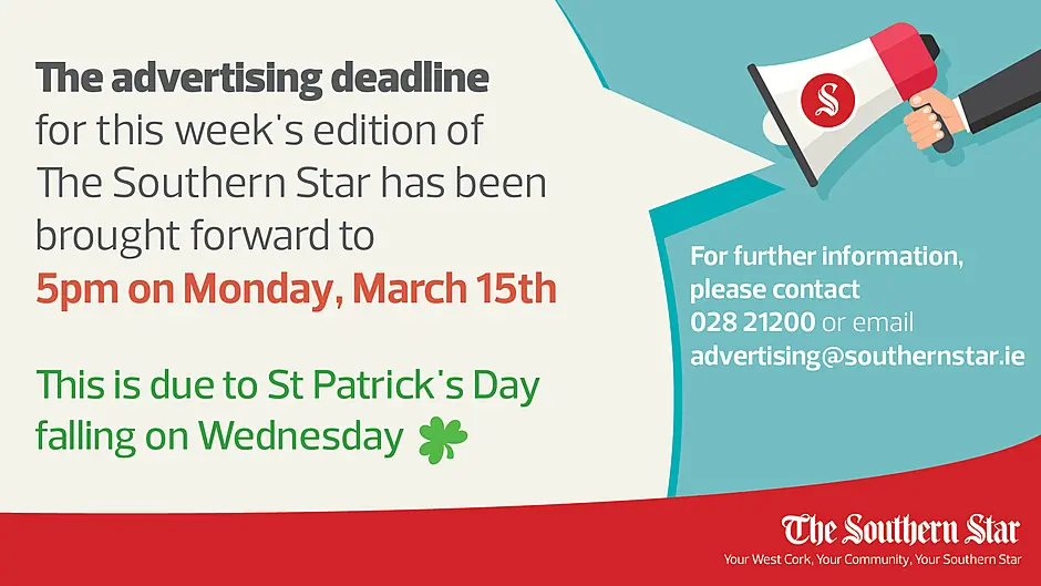 Advertising deadline for this week's Southern Star is Monday, March 15 at 5pm Image