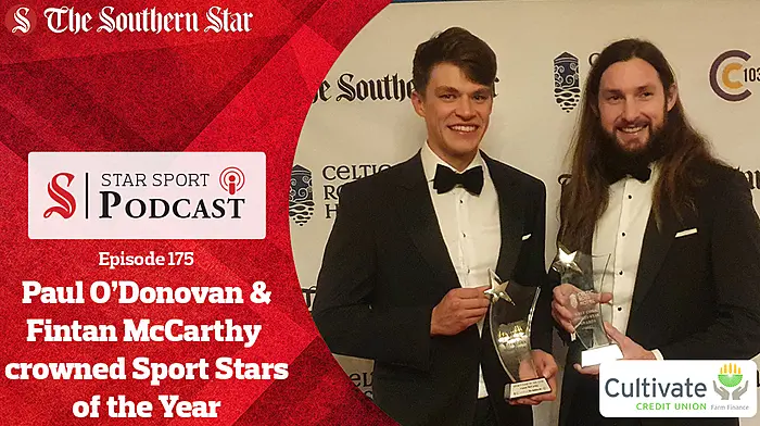 PODCAST: Fintan McCarthy and Paul O’Donovan on their Celtic Ross Hotel West Cork Sport Stars of the Year win PLUS Emily Hegarty, Hannah Sexton and Maeve O'Neill Image
