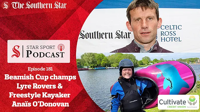 PODCAST: Lyre Rovers captain Mike Keohane & manager Tom Barry on Beamish Cup success | Skibbereen Freestyle Kayaker Anaïs O'Donovan Image