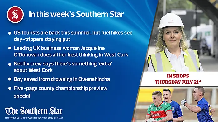 In this week's Southern Star: US tourists are back this summer but fuel hikes see day-trippers staying put, Boy saved from drowning in Owenahincha & Five-page county championship preview special Image