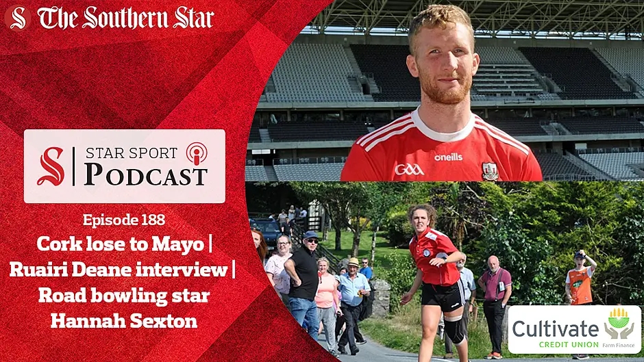 PODCAST: Ruairi Deane on Cork, Bantry & Carbery | Cork lose to Mayo | Road bowling sensation Hannah Sexton Image