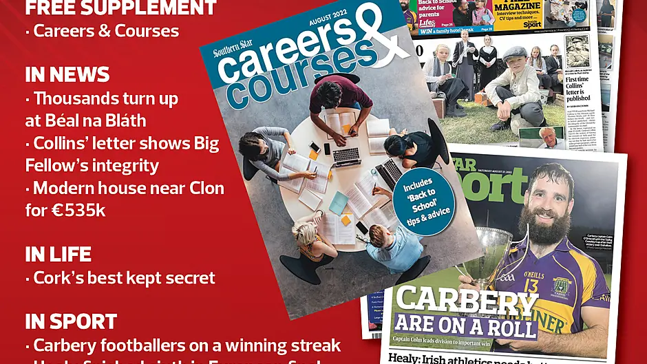 IN THIS WEEK'S SOUTHERN STAR: Careers & Course supplement; Thousands turn up at Béal na Bláth; Collins' letter shows Big Fellow's integrity; Modern house near Clon for €535k; Cork's best kept secret; Carbery footballers on a winning streak; Healy finished sixth in European final Image