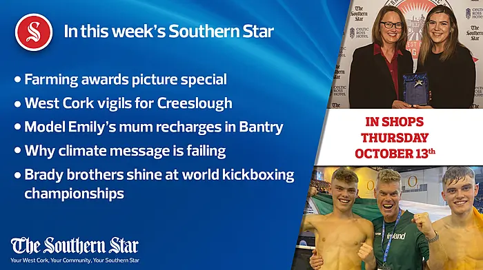 In this week's Southern Star: Farming awards picture special, West Cork vigils for Creeslough, Why climate message is failing Image