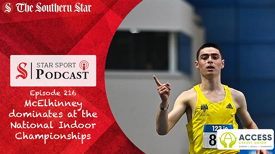 PODCAST: Cathal Dennehy on the West Cork success at the National Indoor Championships including Darragh McElhinney's dominant win Image