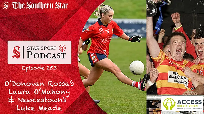 PODCAST: O'Donovan Rossa's Laura O'Mahony on Munster win; Newcestown's Luke Meade on Senior A double dream come true Image
