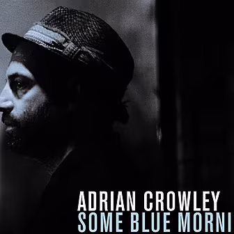 Adrian Crowley In Session - Th...