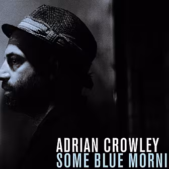 Adrian Crowley In Session - Tr...
