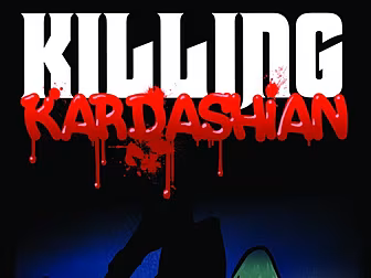 Killing Kardashian