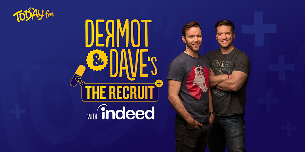 Dermot & Dave’s The Recruit: C...