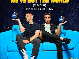 We've Got The World (As Gaeilg...