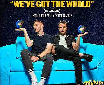 We've Got The World (As Gaeilg...