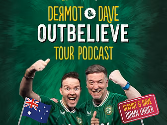 The Dermot & Dave Outbelieve T...